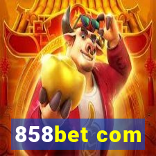 858bet com